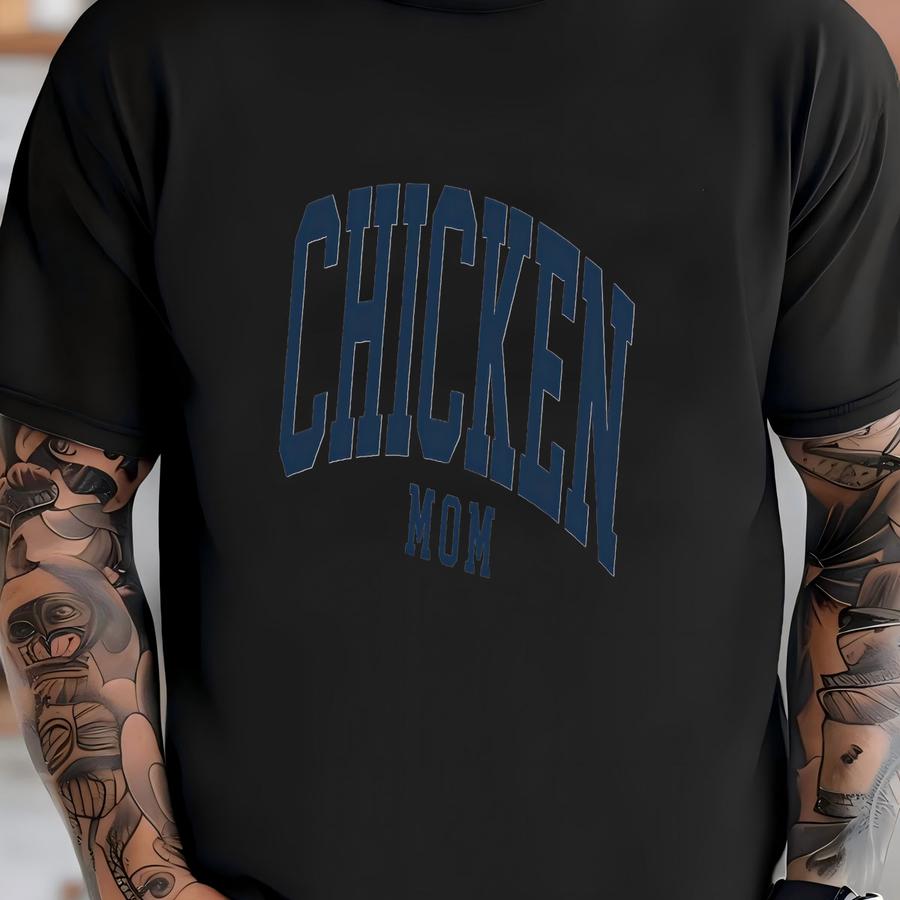 Chicken Mom Sweatshirt, Chicken Mom Gift, Crewneck Sweatshirt, Chicken Mom Pullover, Gift For Her T-shirt