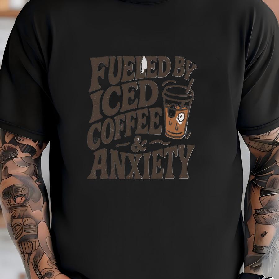 Fueled By Coffee And Anxiety Sweatshirt: Funny Coffee Sweater T-shirt
