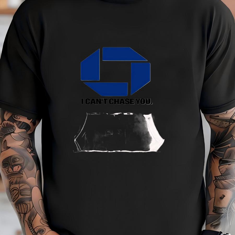 Streetwear I Can't Chase You Hoodie T-shirt