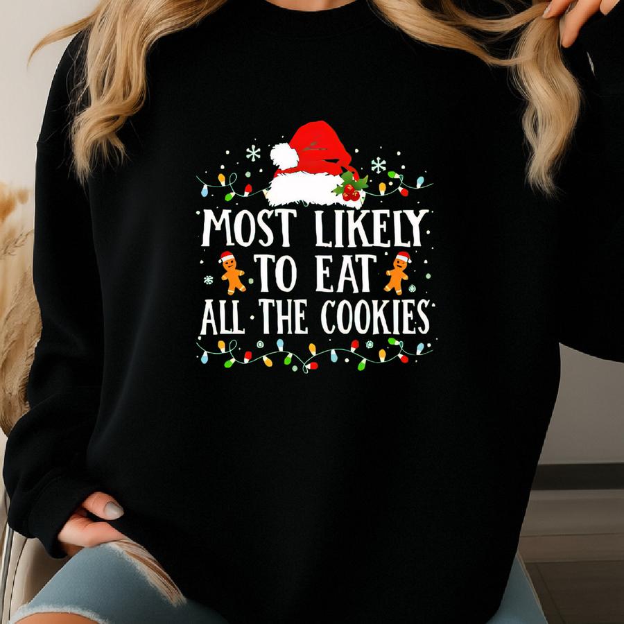Funny Quotes Most Likely Christmas Tee,christmas Crew Shirt,christmas Pajama,matching Christmas Tee,long Sve,holiday T-shirt,xmas Tee Sweatshirt
