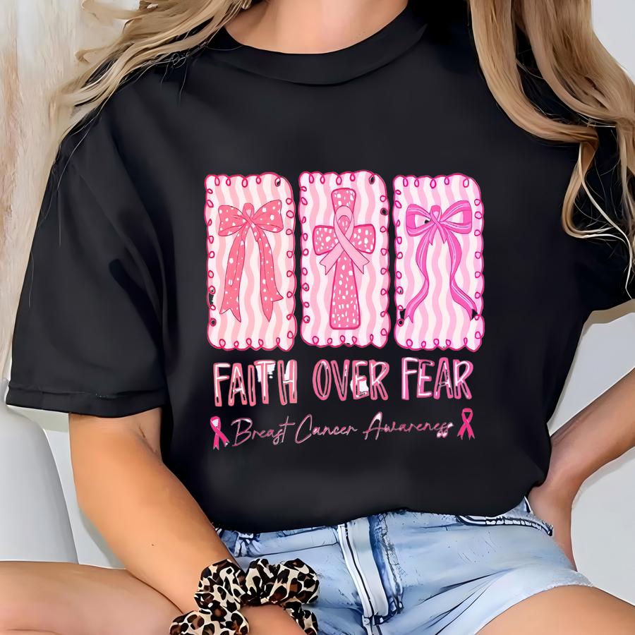 Faith Over Fear Sweatshirt | Breast Cancer Awareness Crewneck | Pink Ribbon Support Shirt T-shirt
