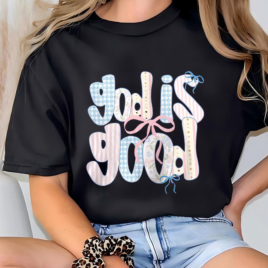 ® God Is Good All The Time Shirt, Preppy Bible Verse Shirt, Christian Women Shirt, Faith Based Shirt, Religious Shirt T-shirt