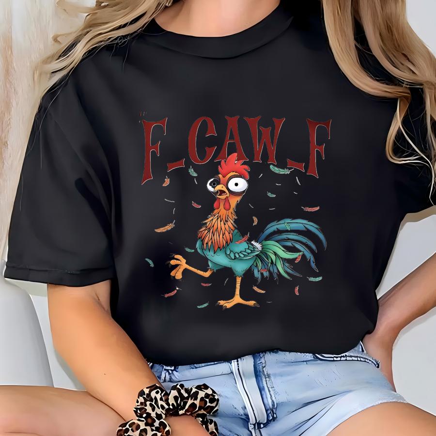 Funny Chicken F-caw-f Shirt, Rooster Humor Meme Tee,silly Farm Animal Graphic Top, Birthday Gift For Men Women T-shirt