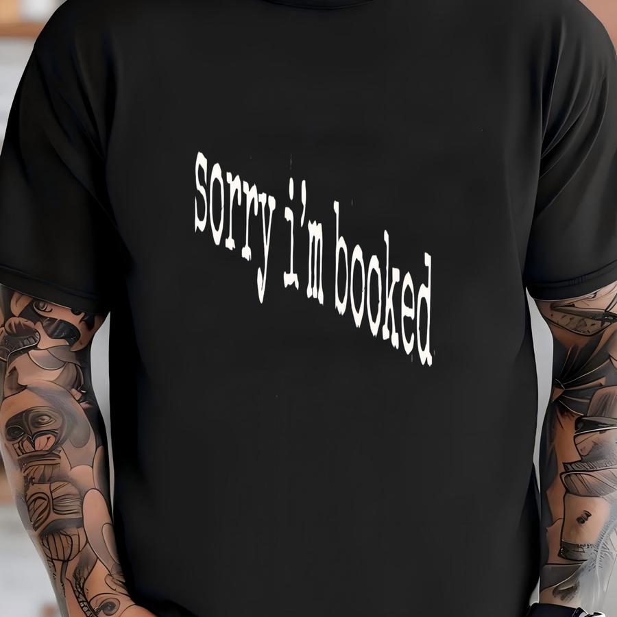 ® Funny Sarcastic Shirt, Introvert Shirt, Booked Shirt, Busy Shirt, Anti Social Shirt, Sarcasm Shirt, Gift For Introvert, Tee T-shirt