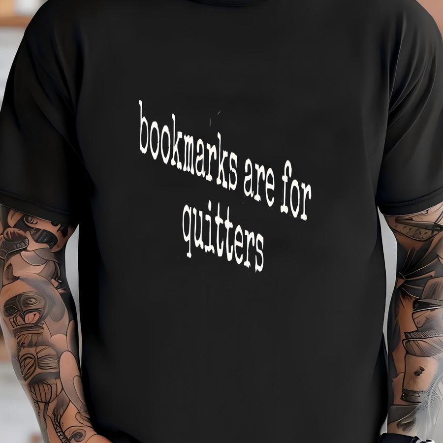 ® Book Lover Shirt, Funny Reader Shirt, Bookmarks Are For Quitters Shirt, Introvert Shirt, Gift For Bookworm, Sarcastic Shirt T-shirt