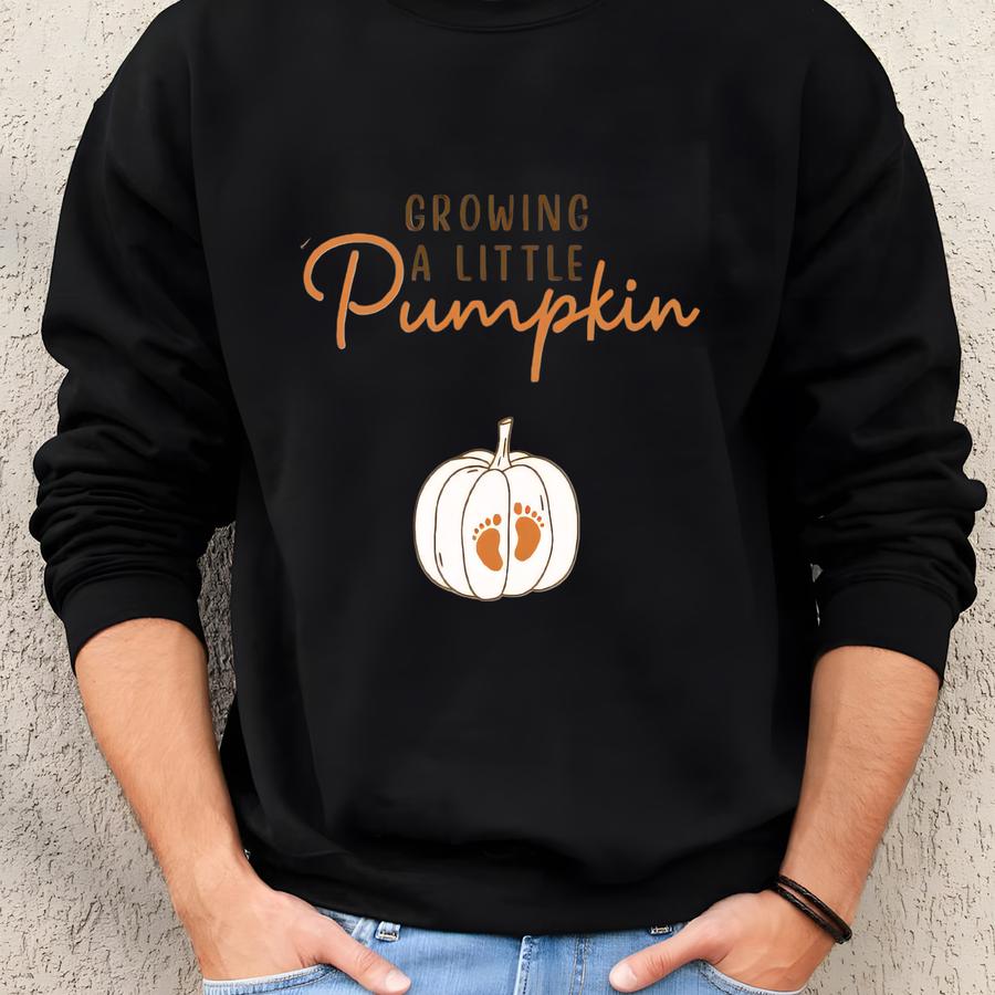 Growing A Little Pumpkin Sweatshirt: Fall Pregnancy Announcement Sweatshirt