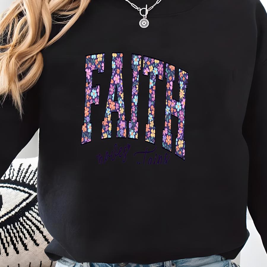Faith Can Move Mountains Shirt Christian Shirt Floral Faith Sweatshirt Women Religious Tee Cute Jesus Apparel Bible Verse Top Sweatshirt