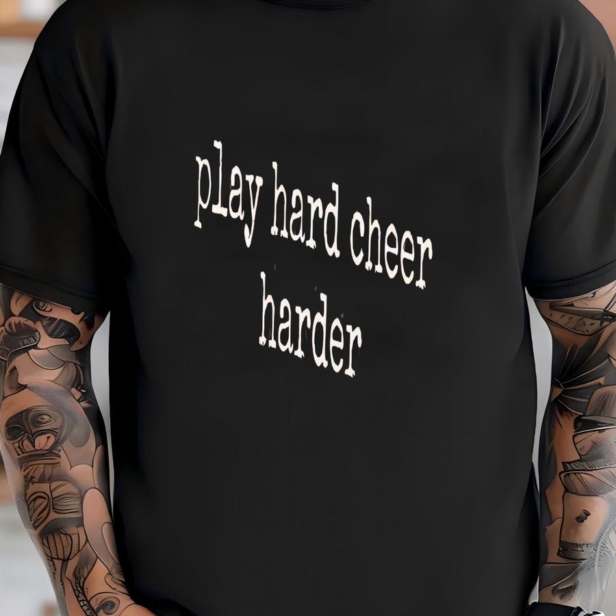 ® Cheerleading Shirt, Play Hard Cheer Harder Shirt, Cheerleader Gift, Cheer Mom Shirt, Funny Cheer Shirt, Sports Fan Hoodie T-shirt
