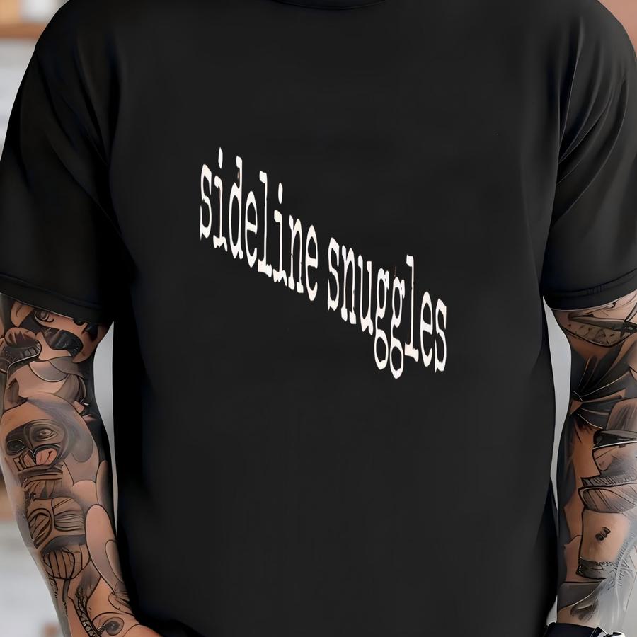 ® Sideline Snuggles Shirt, Sports Mom Shirt, Cozy Shirt, Game Day Shirt, Relaxed Fit Shirt, Minimalist Text Shirt, Gift For T-shirt