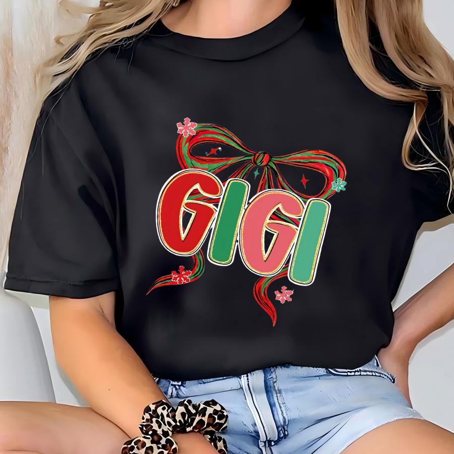 Christmas Gigi Shirt, Christmas Gigi Gifts, Gigi Grandma Tshirt, Christmas Nana Gift, Family Xmas Tees T-shirt