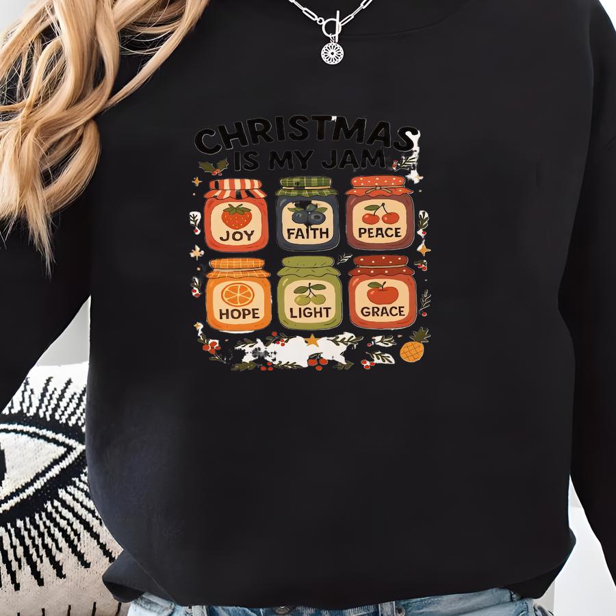Christmas Is My Jam Shirt, Funny Christmas T-shirt, Cute Christmas Tee Sweatshirt