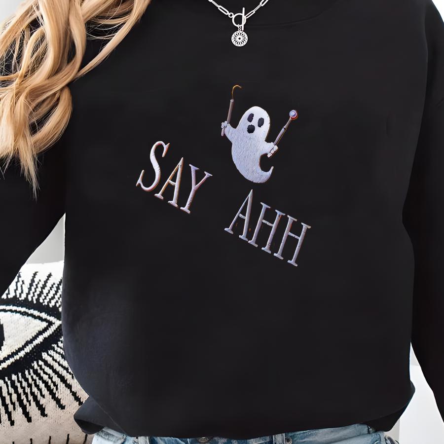 Say Ahh Sweatshirt, Spooky Dentistry Y Shirt, Halloween Dental Gifts Sweatshirt