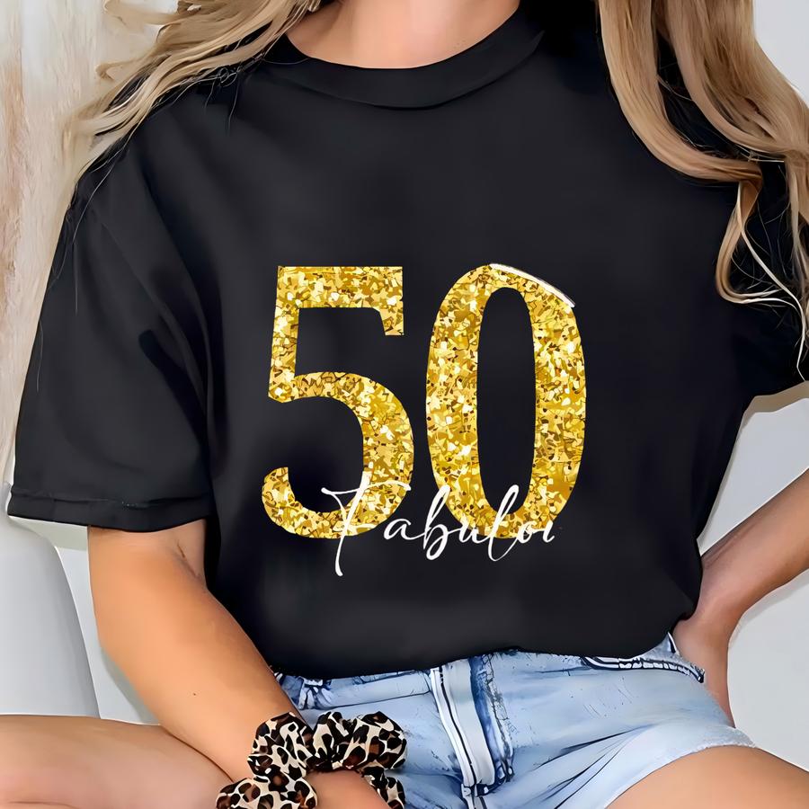 50th Fabulous Birthday Sweatshirt: Custom Glitter-effect For Birhtday, Fifty Birthday Hoodie, 50th Birthday Crew Sweatshirt T-shirt