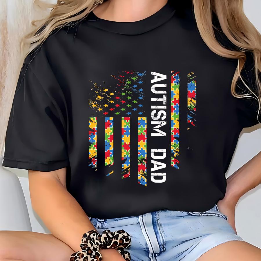 Autism Dad Shirt, Autism Awareness Shirt, American Flag Autism Dad Shirt, Father's Day Shirt, Father's Day Gift, Father's Autism Support Tee T-shirt