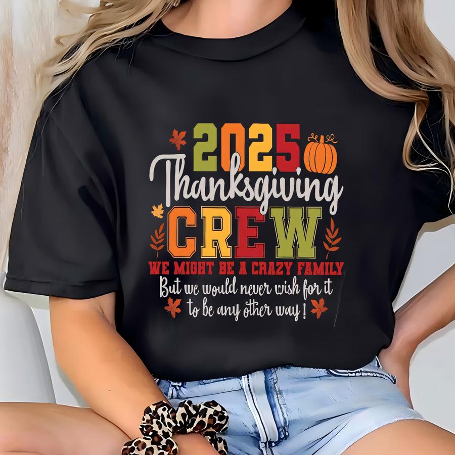 Thanksgiving Crew Sweatshirt, Family Thanksgiving Sweater, Fall Family Reunion Hoodie T-shirt