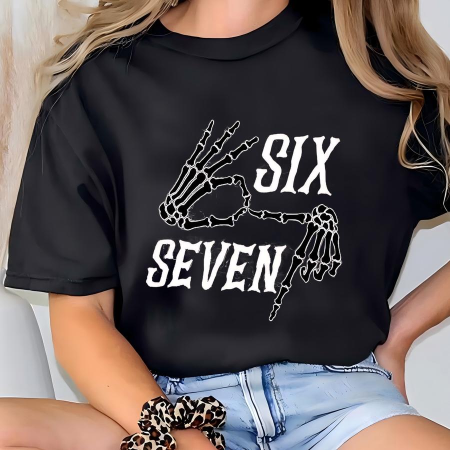 Six Seven Shirt: Skeleton Hands Meme Tee For Spooky Halloween Laughs T-shirt
