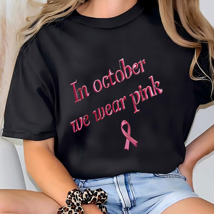 In October We Wear Pink Sweatshirt, Coquette Pink Bow Ribbon Breast Cancer Shirt Crewneck Breast Cancer Awareness Fighter Shirt T-shirt