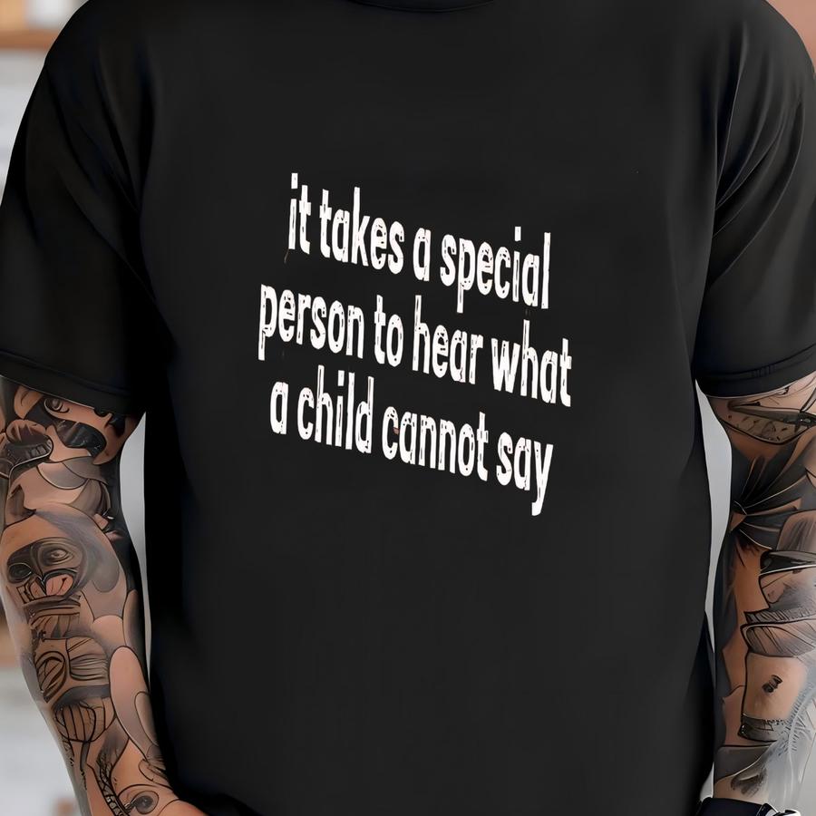 ® It Takes A Special Person To Hear What A Child Cannot Say Shirt, Special Education Teacher Shirt, Autism Awareness Tshirt T-shirt