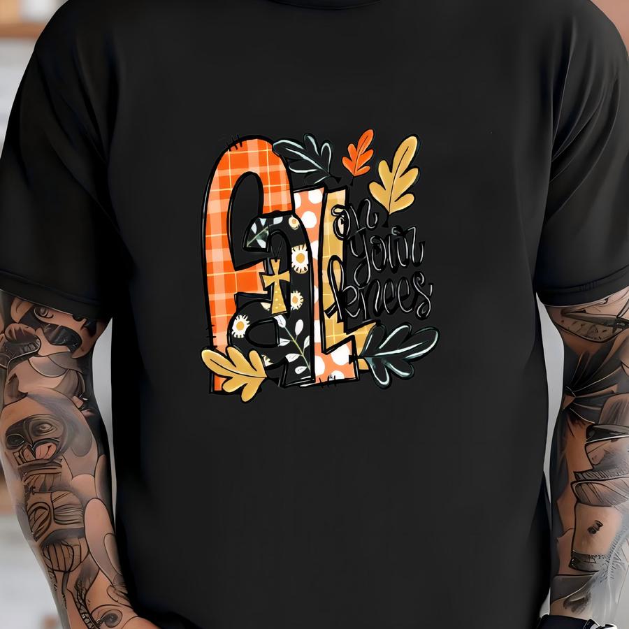 Fall On Your Knees Adult Unisex Shirt T-shirt