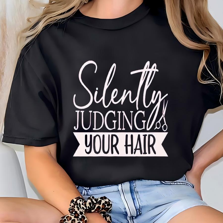 Funny Hairstylist Hoodie, Hair Dresser Crewneck, Funny Hairdresser Gift, Hairdresser Shirt Gift, Gift For Hairdresser, Hair Stylist Gift T-shirt