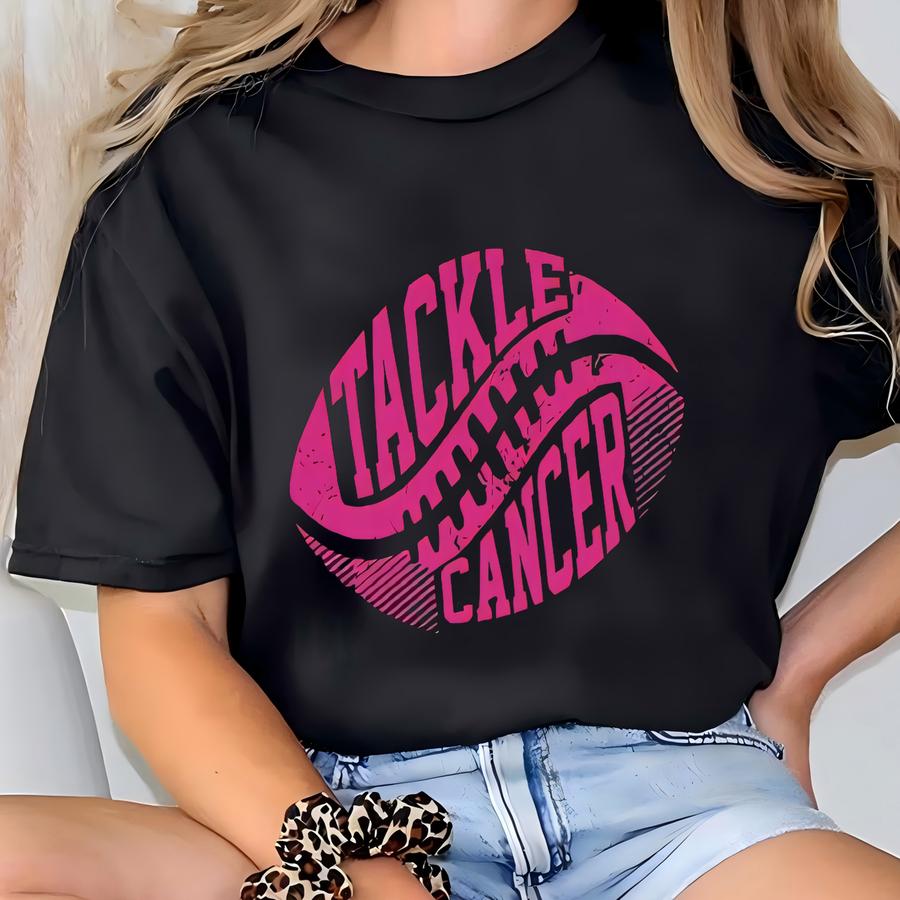 Tackle Cancer Sweatshirt, Football Hoodie, Cancer Awareness, Support, Hoodie, Gift Idea, Fighting Cancer, Pink Ribbon T-shirt
