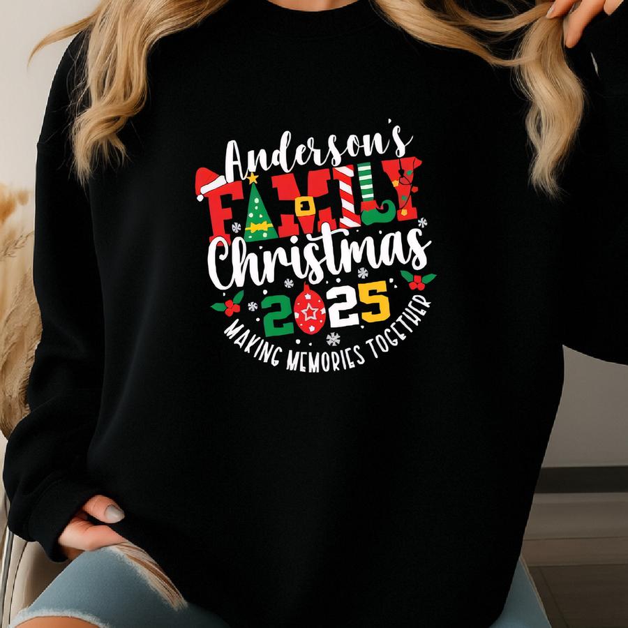 Personalized Family Christmas 2025 Shirt, Matching Holiday Outfit Xmas Graphic Tee, Making Memories Together Gift, Xmas Pajama Tee Sweatshirt