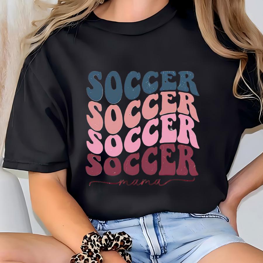 Soccer Mama Shirt, Women Soccer Mama Shirt For Game Day, Soccer Mom Hoodie, Soccer Tee For Mother's Day Gift, Sports Mom Shirt T-shirt