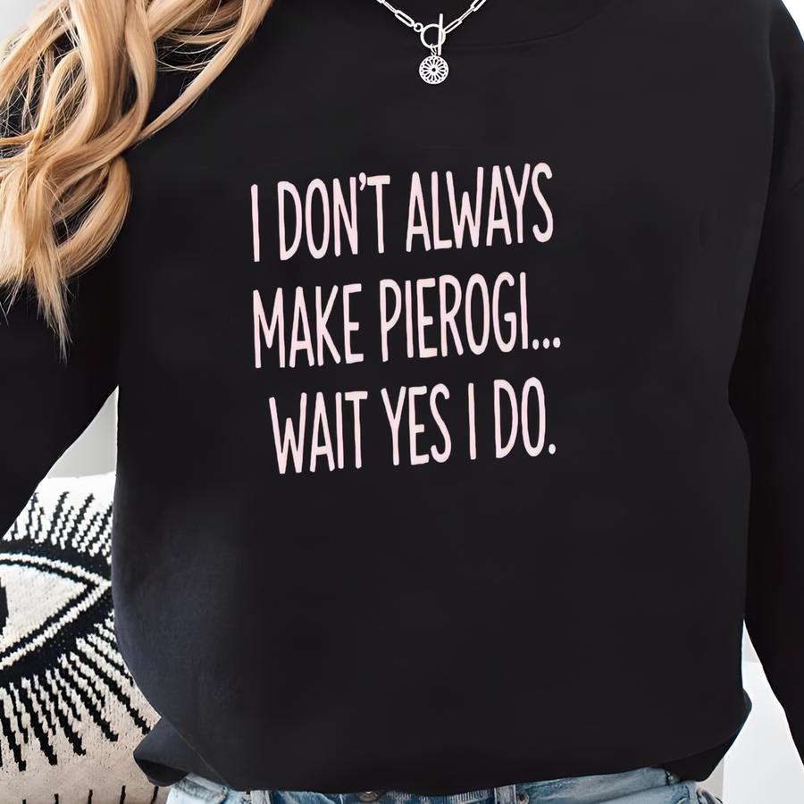 Funny Pierogi Maker Shirt, Cute Polish Christmas Gifts Babcia, Poland Polish T Shirt, Pierogi Crewneck, Pierogi Making Party Gift Women Sweatshirt