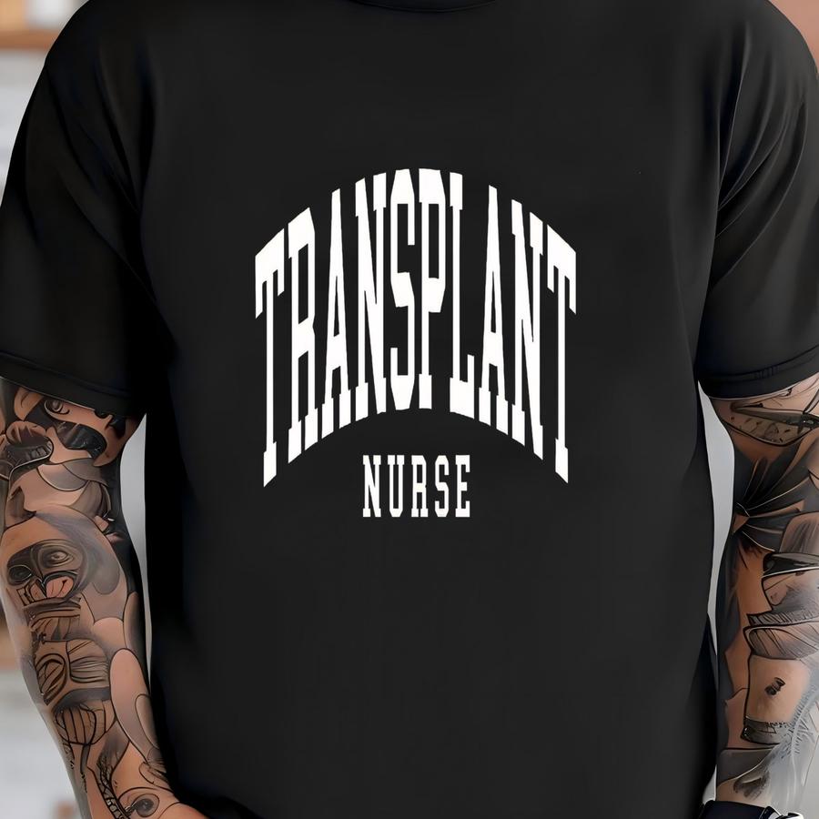 Transplant Nurse Sweatshirt, Transplant Nurse Gift, Crewneck Sweatshirt, Gift For Her, Nurse Sweater T-shirt