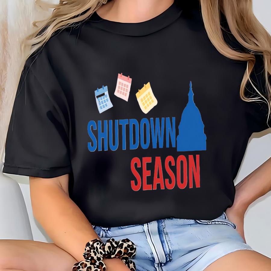 Shutdown Season Sweatshirt | Shutdown Government Hoodie, Political Shutdown Tee, Political Sweatshirt, Government Hoodie Politic Gift T-shirt