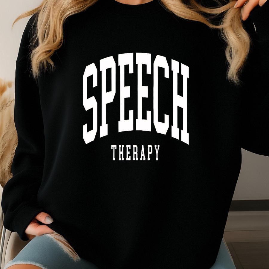 Speech Therapy Sweatshirt, Speech Therapy Gift, Speech Therapist Sweater, Gift For Her, Crewneck Sweatshirt Sweatshirt