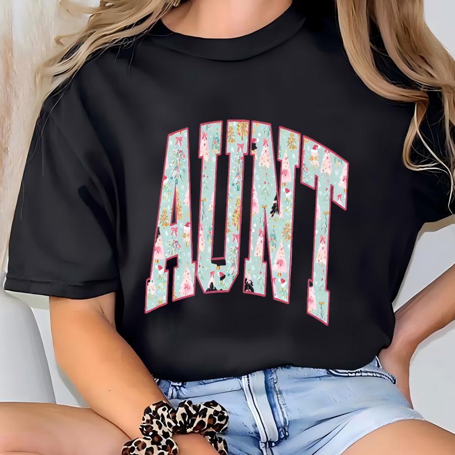 Aunt Shirt, Christmas Aunt Shirt, Sister Tshirt, New Auntie Tee, Santa Xmas Gifts T-shirt