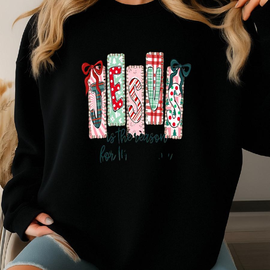 Jesus Is The Reason For The Season Sweatshirt, Christian Christmas Sweathirt, Faith Based Holiday T-shirt, Preppy Bow Xmas Top Sweatshirt