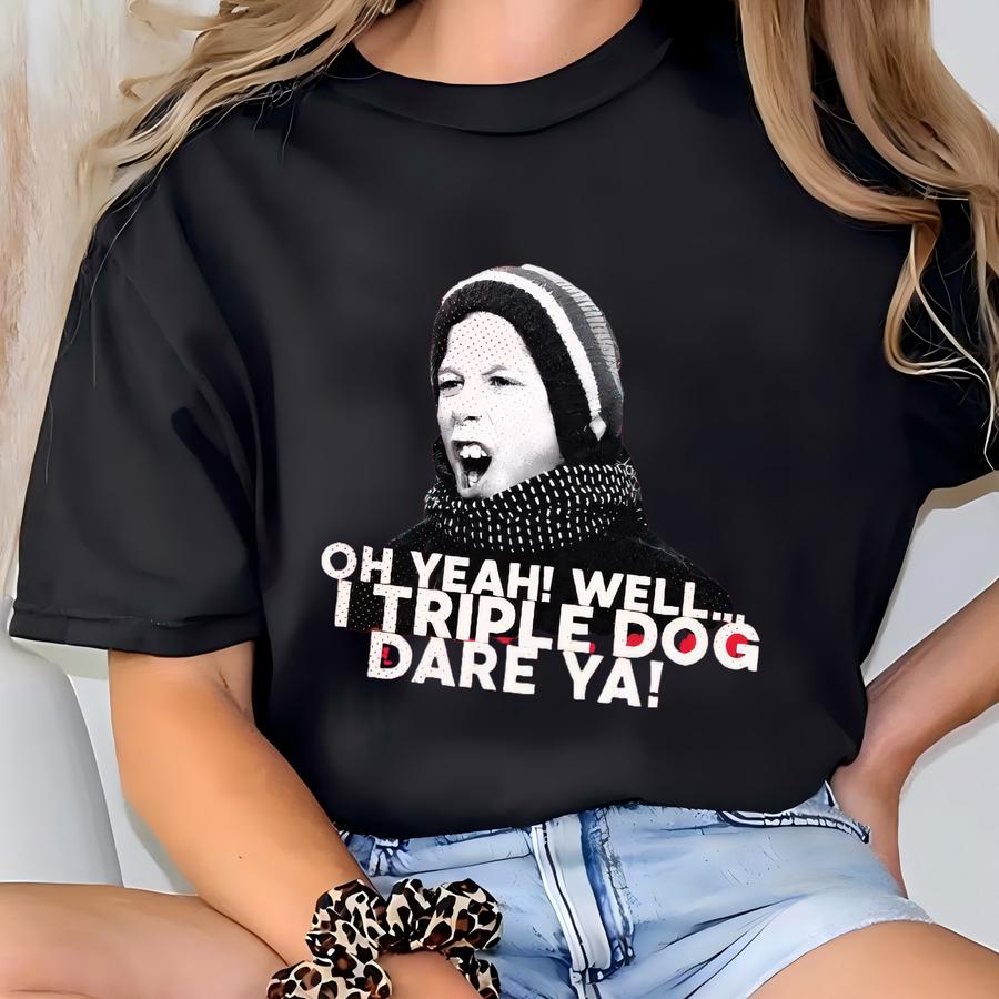 Christmas Story - Triple Dog Dare You - Vintage Christmas Shirts T-shirt