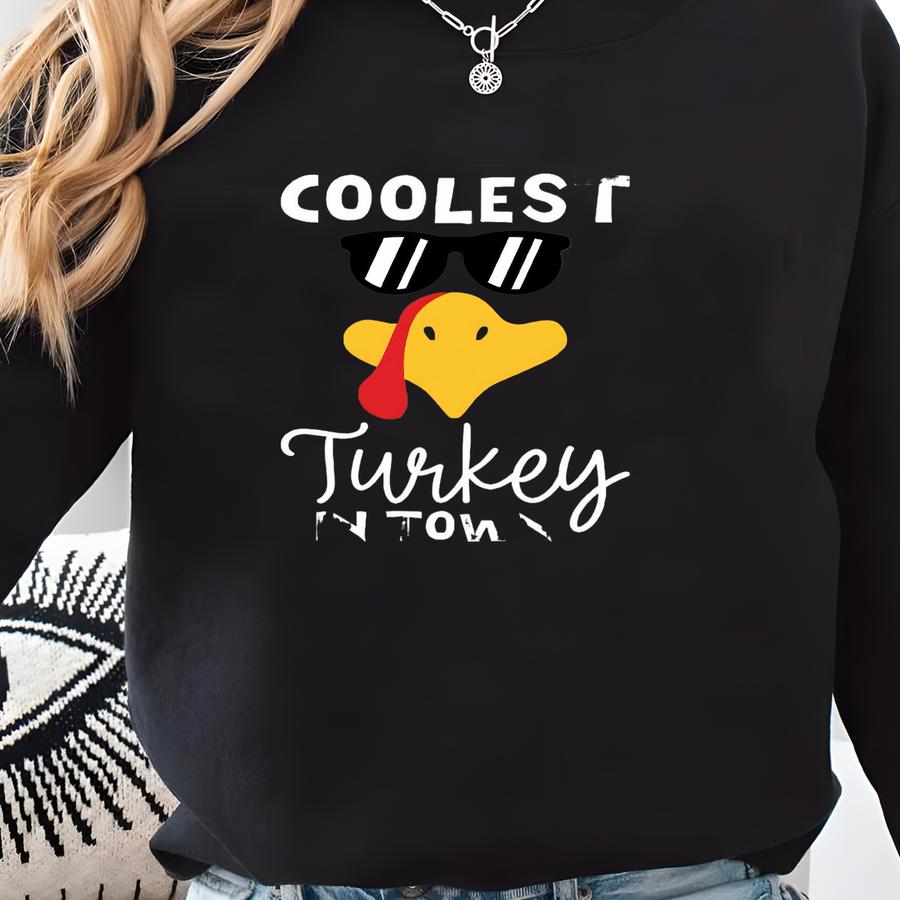 Coolest Turkey In Town Shirt For Boys Kids Toddler Thankgsgiving Son Sweatshirt