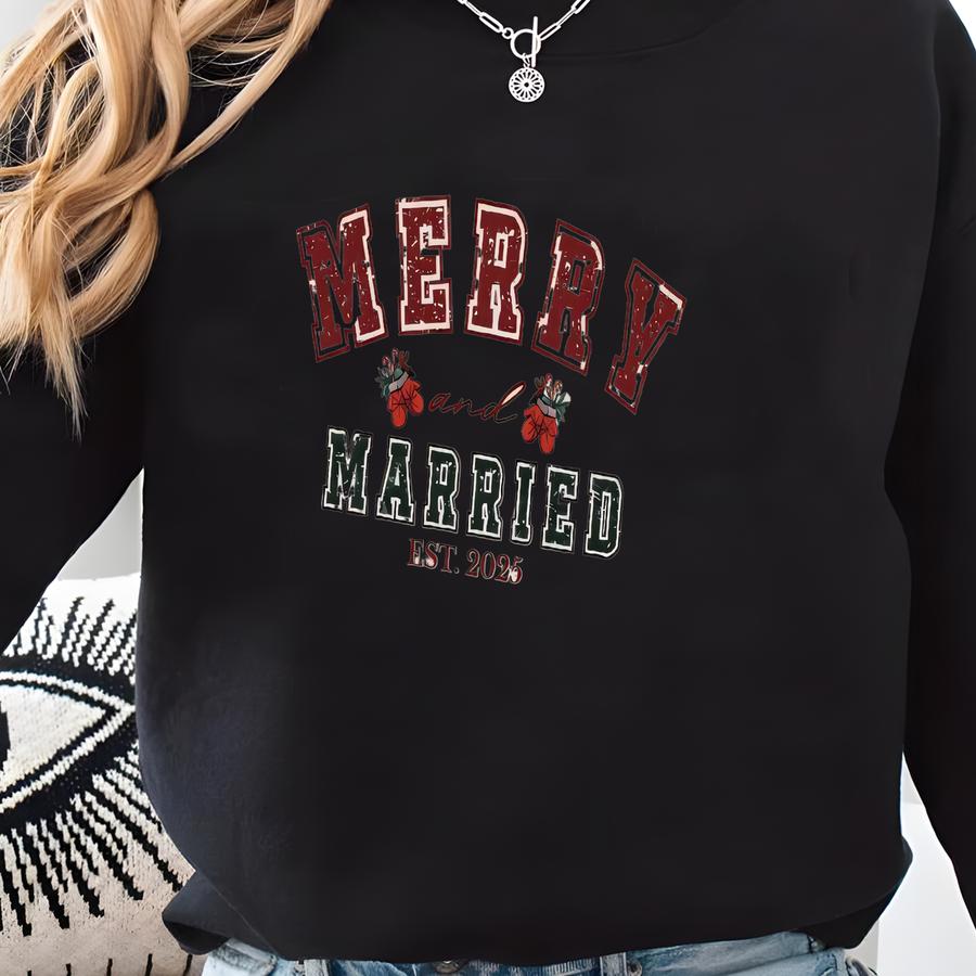 Merry And Married Sweatshirt, Christmas Newlywed Matching Couple Sweaters, Christmas Wedding Sweater, Christmas Couple Shirts Sweatshirt