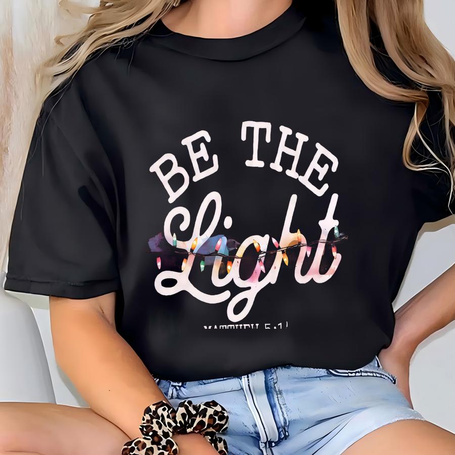 Christian Christmas Shirt: 'be The Light' Bible Verse Tee T-shirt
