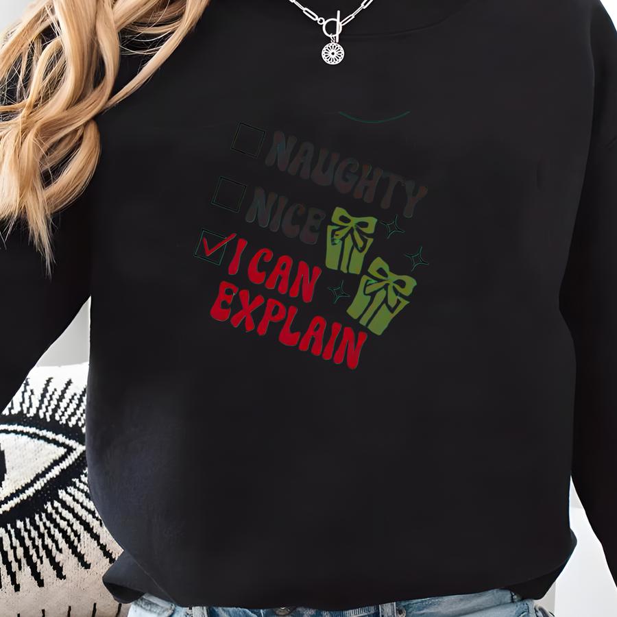 Naughty Or Nice Christmas Matching Shirts, Funny Christmas Shirt For Groups, Sarcastic Xmas Tee, Christmas Humor Shirt, Christmas Pajamas Sweatshirt