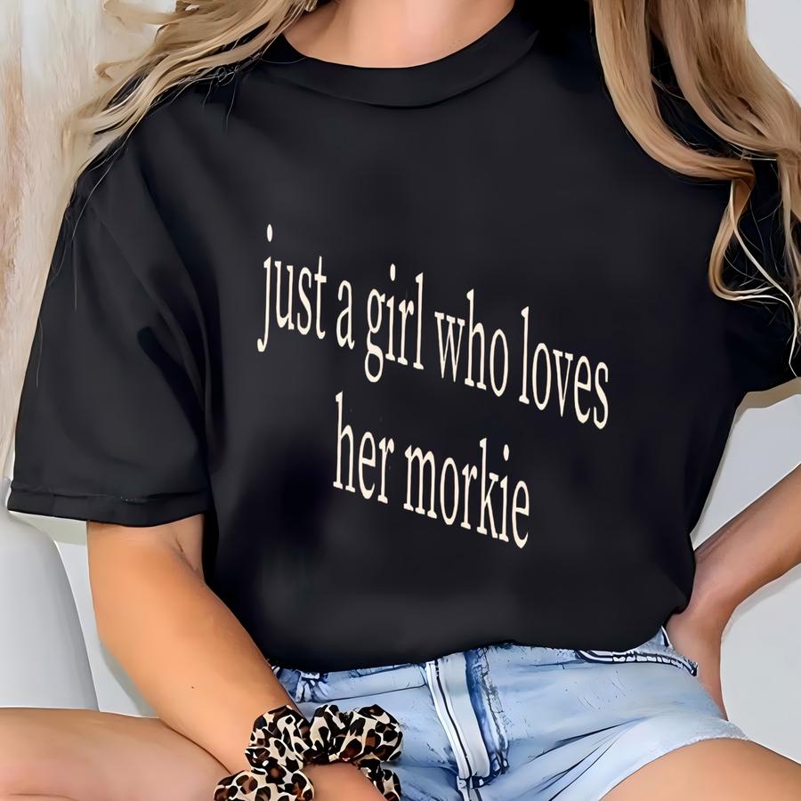 Cute Morkie Shirt , Funny Dog Mom Gift For Morkie Mama Tee T-shirt
