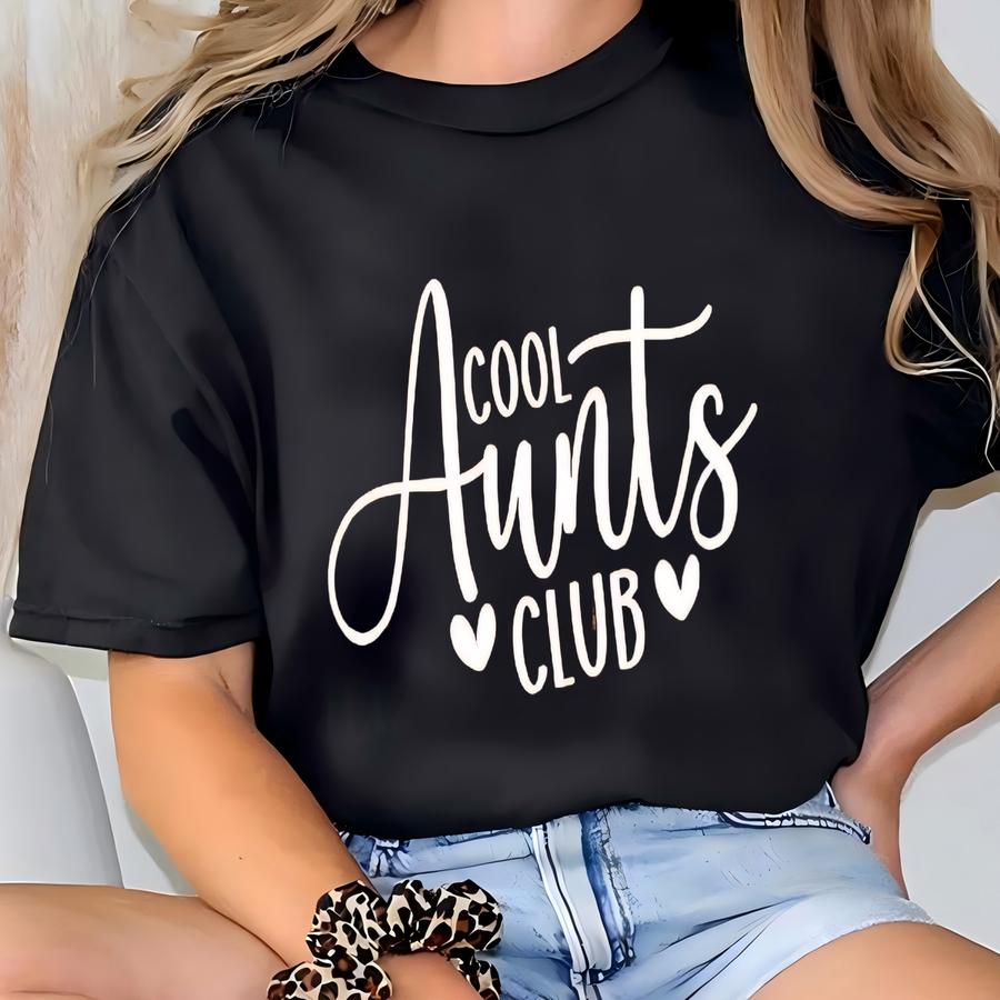 Cool Aunts Club Shirt, Auntie Shirt, New Aunt Gift, Pregnancy Announcement Tee T-shirt