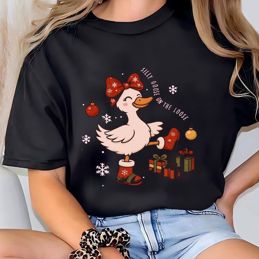 Christmas Silly Goose On The Loose Switshirt, Women Christmas Shirt, Womans Holiday Hoodie, Christmas Gift, Goose Sweatshirt, Gift For Women T-shirt