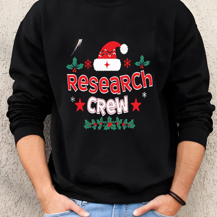 Holiday Researcher Shirt For Study Coordinators, Christmas Research Nurse Holiday Coworker Office Gift, Clinical Trials Gift, Research Crew Sweatshirt