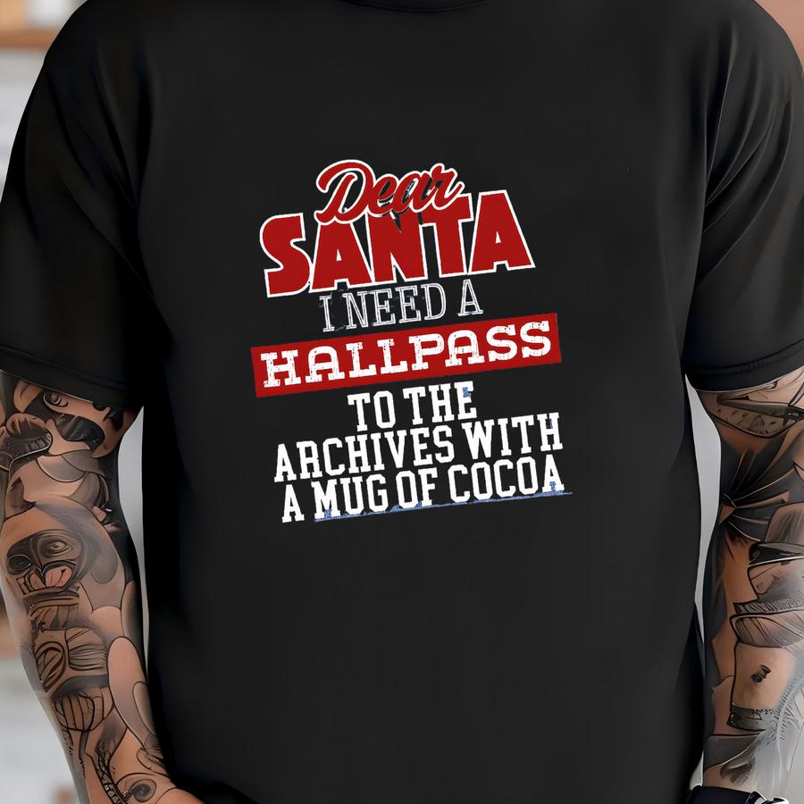 Christmas Dear Santa Custom History Teacher Group Shirts: Funny Government Educator Personalized Group Tees, Civics Xmas Tees T-shirt