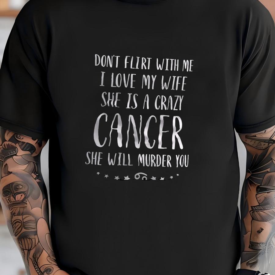 Zodiac Crazy Cancer Wife Shirt | Shirts For Men | Funny Gift For Husband Birthday Father's Day Anniversary Valentines Christmas Tshirt T-shirt
