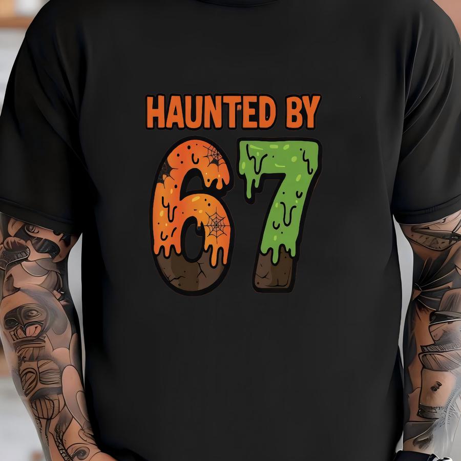 ® Funny Haunted 67 Halloween Costume Shirt, Matching Hoodie, Tiktok Halloween Costume, 6 7 Trend Hoodies T-shirt