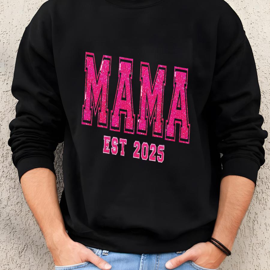 Est Mama Shirt, Pink Mama Shirt, Pregnancy Announcement T-shirt, New Mama Shirt, Personalized Mama Est Shirt, Mom Life Shirt Sweatshirt