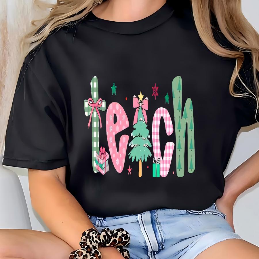 Teacher Christmas Shirt - Teach Xmas Sweatshirt - Gift For Teacher Hoodie - Cute Holiday Apparel - Pink Green Plaid Tee T-shirt