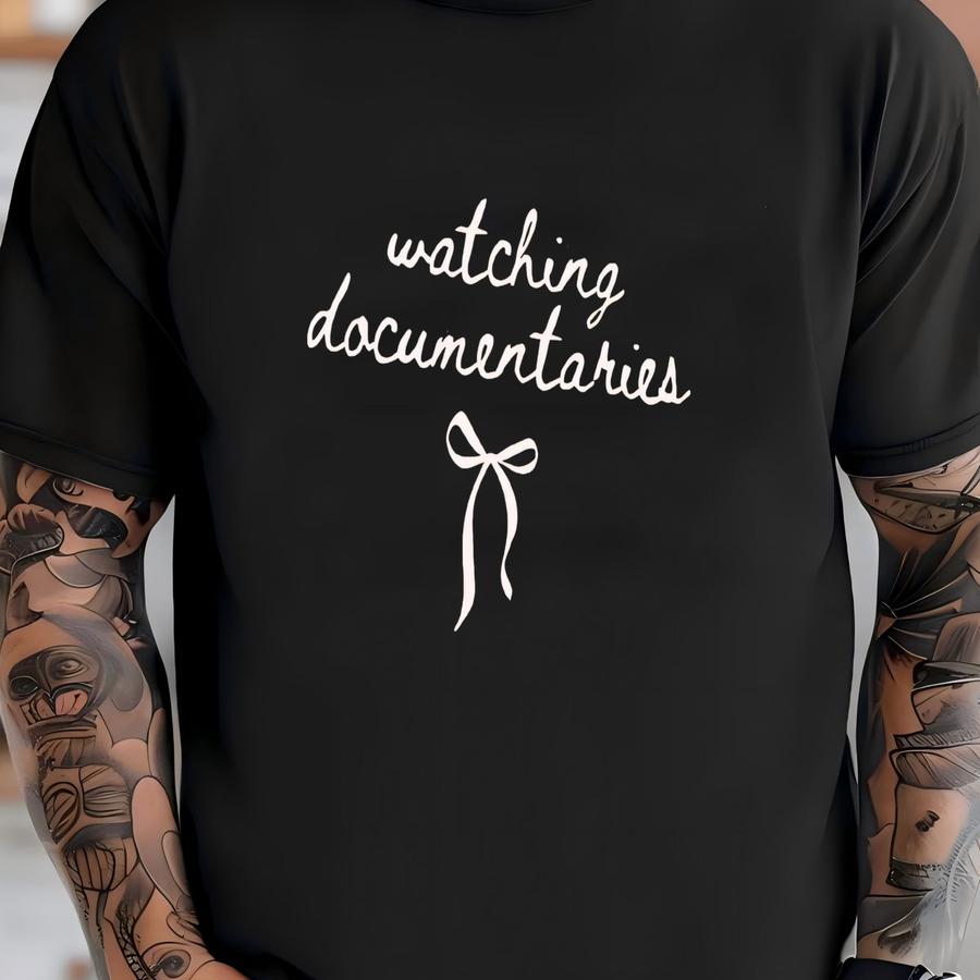 ® Watching Documentaries Shirt True Crime Fan Gift For Her Netflix And Chill Shirt Funny Movie Lover Shirt T-shirt