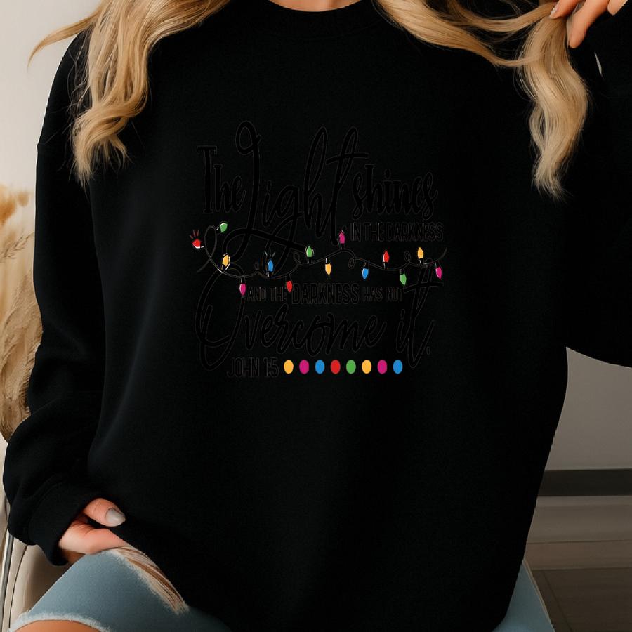 Christian Christmas Sweatshirt, John 1:5 Sweatshirt, Christmas Gift For Christian , Christmas Light Sweatshirt For Religious, Holiday Hoodie Sweatshirt