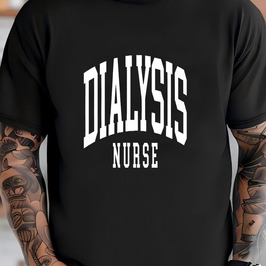 Dialysis Nurse Sweatshirt, Dialysis Nurse Gift, Nurse Sweatshirt, Gift For Her, Crewneck Sweatshirt T-shirt